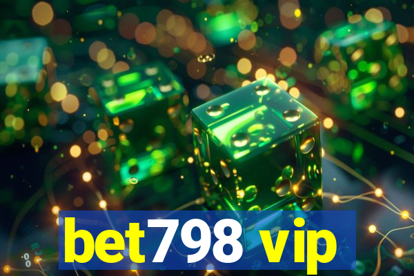 bet798 vip